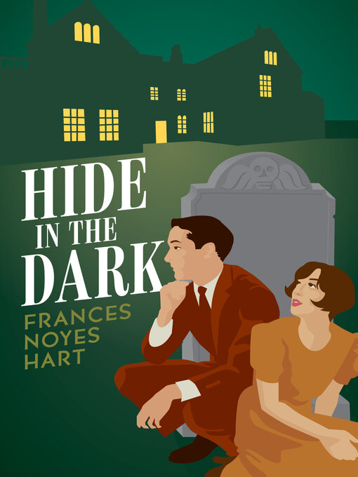 Title details for Hide in the Dark by Frances Noyes Hart - Available